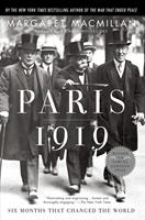 Paris, 1919: Six Months that Changed the World