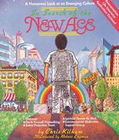 In Search of the New Age: A Humorous Look at an Emerging Culture