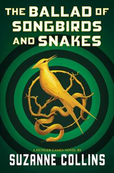 Hardcover The Ballad of Songbirds and Snakes (a Hunger Games Novel) Book
