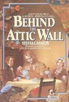 Behind the Attic Wall