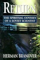 Return: The Spiritual Odyssey of a Soviet Scientist