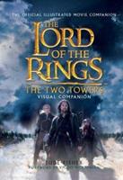 The Lord of the Rings: The Two Towers: Visual Companion