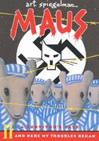 Maus II : And Here My Troubles Began