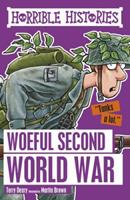 Horrible Histories: The Woeful Second World War