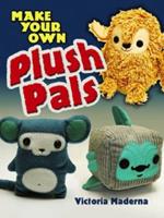 Make Your Own Plush Pals