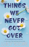 Book cover image for Things We Never Got Over