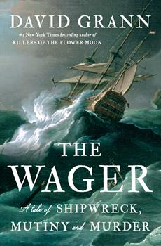 Hardcover The Wager: A Tale of Shipwreck, Mutiny and Murder Book