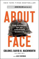 About Face: Odyssey Of An American Warrior