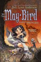 May Bird, Warrior Princess: Book Three