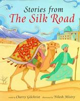 Stories From The Silk Road