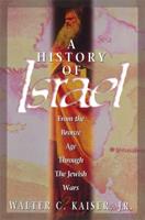 A History of Israel: From the Bronze Age Through the Jewish Wars